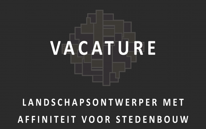 vacature | landschapsontwerper met affiniteit voor stedenbouw